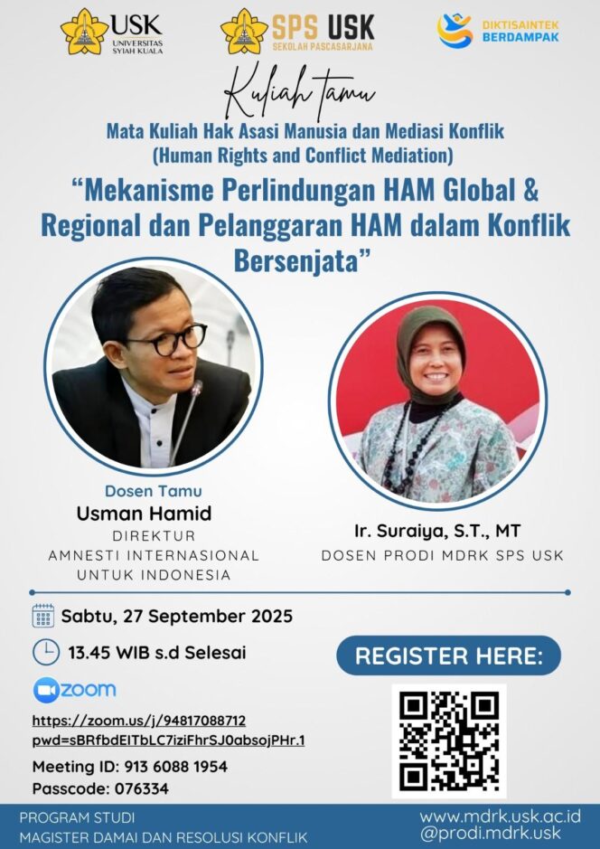 
 Kuliah Tamu Magister Damai dan Resolusi Konflik USK Bahas Mekanisme Perlindungan HAM dalam Konflik Bersenjata